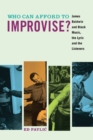 Who Can Afford to Improvise? : James Baldwin and Black Music, the Lyric and the Listeners - eBook