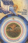 This Distracted Globe : Worldmaking in Early Modern Literature - Book
