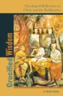 Crucified Wisdom : Theological Reflection on Christ and the Bodhisattva - eBook