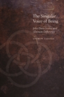 The Singular Voice of Being : John Duns Scotus and Ultimate Difference - Book