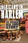 Africans in Harlem : An Untold New York Story - Book