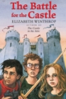 Battle for the Castle - Elizabeth Winthrop