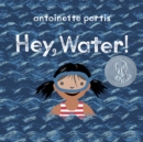 Hey, Water! - Book