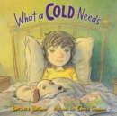 What a Cold Needs - Book
