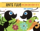 Ants Rule : The Long and Short of It - Book