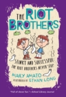 Stinky and Successful : The Riot Brothers Never Stop - Book