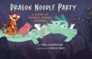 Dragon Noodle Party - Book