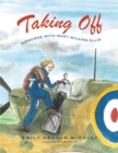 Taking Off : Airborne with Mary Wilkins Ellis - Book
