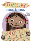 Tuesday Is Daddy's Day - Book
