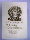 Encyclopedia of Early Christianity - Book
