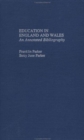 Education in England and Wales : An Annotated Bibliography - Book