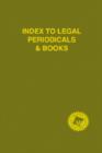Index to Legal Periodicals & Books 2013 - Book