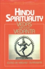 Hindu Spirituality : Vedas Through Vedanta - Book