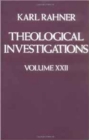 Theological Investigations Volume XXII - Book