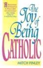 The Joy of Being Catholic - Book