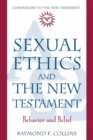 Sexual Ethics and the New Testament : Behavior and Belief - Book