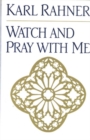 Watch and Pray with Me - Book