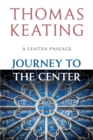 Journey to the Center : A Lenten Passage - Book