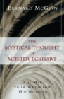Mystical Thought of Meister Eckhart : The Man from Whom God Hid Nothing - Book