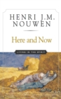 Here and Now : Living in the Spirit - eBook