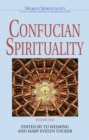 Confucian Spirituality : Volume One - Book