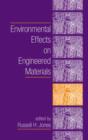 Environmental Effects on Engineered Materials - Book