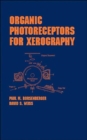 Organic Photoreceptors for Xerography - Book
