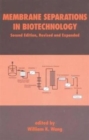 Membrane Separations in Biotechnology - Book