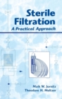 Sterile Filtration : A Practical Approach - Book
