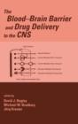 The Blood-Brain Barrier and Drug Delivery to the CNS - Book