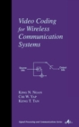 Video Coding for Wireless Communication Systems - Book