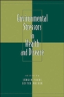 Environmental Stressors in Health and Disease - Book