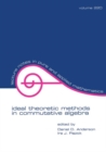 Ideal Theoretic Methods in Commutative Algebra - Book