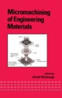 Micromachining of Engineering Materials - Book