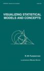 Visualizing Statistical Models And Concepts - Book