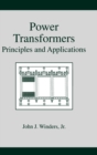 Power Transformers : Principles and Applications - Book