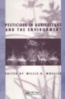 Pesticides in Agriculture and the Environment - Book