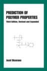 Prediction of Polymer Properties - Book