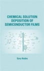 Chemical Solution Deposition Of Semiconductor Films - Book