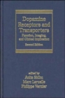 Dopamine Receptors and Transporters : Function, Imaging and Clinical Implication, Second Edition - Book