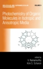 Photochemistry of Organic Molecules in Isotropic and Anisotropic Media - Book