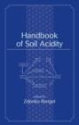 Handbook of Soil Acidity - Book