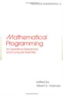 Mathematical Programming for Operations Researchers and Computer Scientists - Book