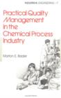 Practical Quality Management in the Chemical Process Industry - Book
