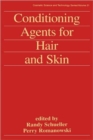 Conditioning Agents for Hair and Skin - Book