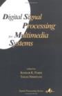 Digital Signal Processing for Multimedia Systems - Book
