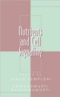Nutrients and Cell Signaling - Book