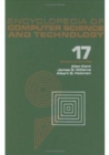 Encyclopedia of Computer Science and Technology : Volume 17 - Supplement 2: Automated Forecasting to Virtual Data Bases - Book
