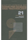 Encyclopedia of Computer Science and Technology : Volume 21 - Supplement 6: ADA and Distributed Systems to Visual Languages - Book