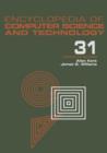 Encyclopedia of Computer Science and Technology : Volume 31 - Supplement 16: Artistic Computer Graphics to Strategic Information Systems Planning - Book
